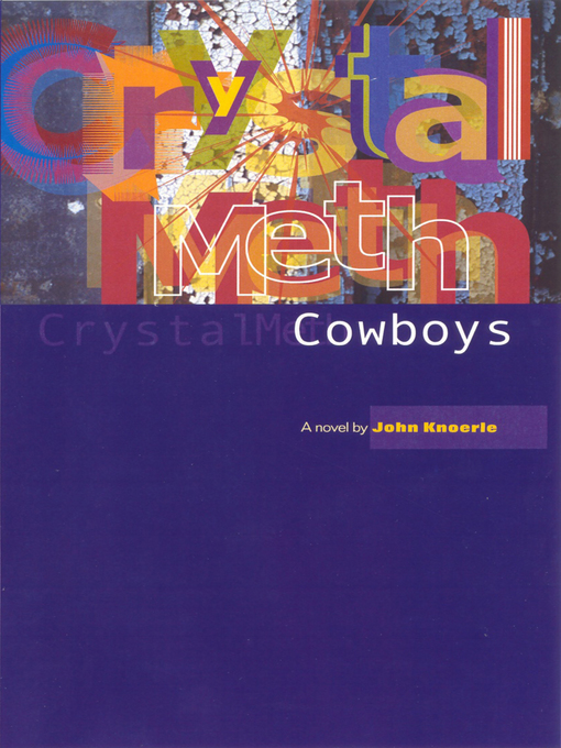 Title details for Crystal Meth Cowboys by John Knoerle - Available